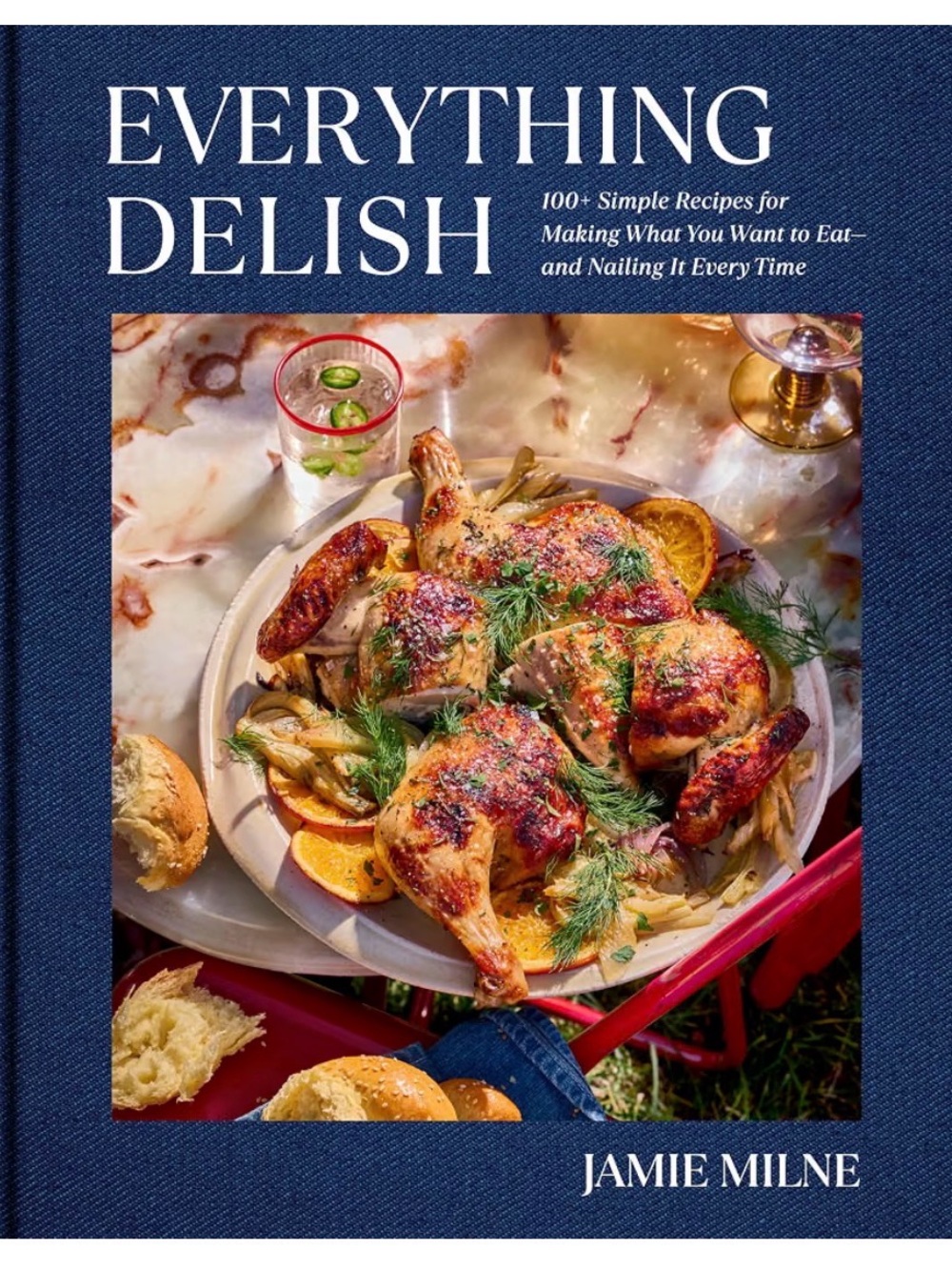 Everything Delish Cookbook by Jamie Milne